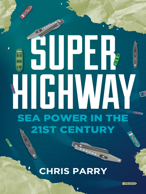 Title details for Super Highway by Chris Parry - Available